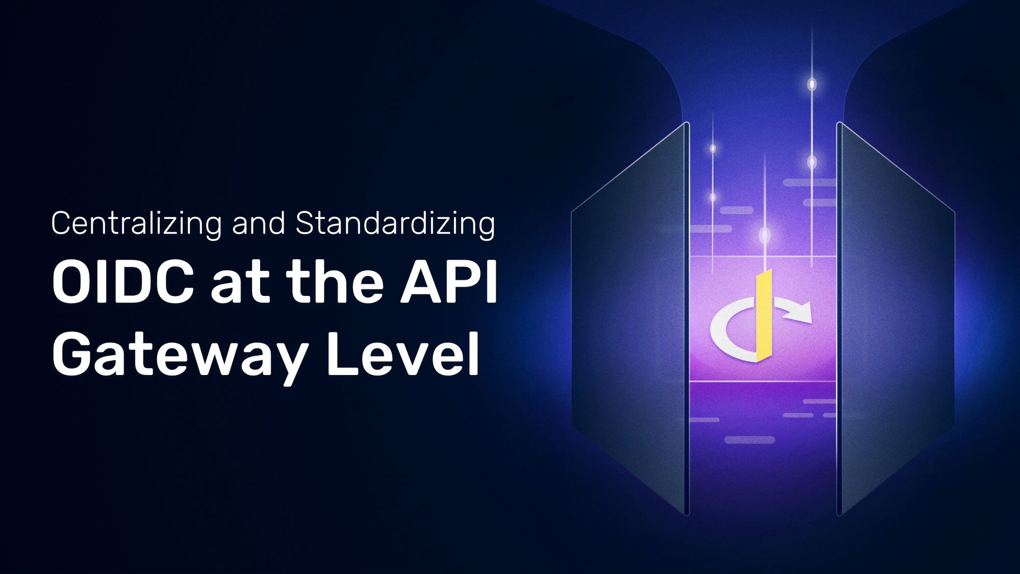 centralizing oidc at the api gateway level